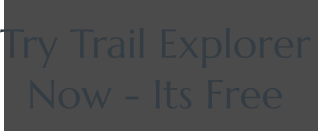 Try Trail Explorer  Now - Its Free