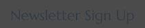 Newsletter Sign Up